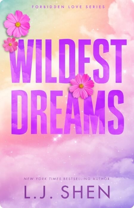 Wildest Dreams By L.J. Shen