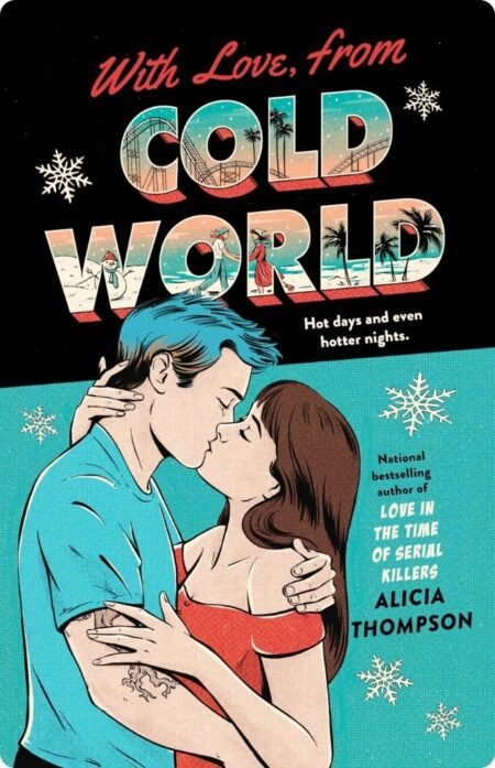 With Love, From Cold World By Alicia Thompson